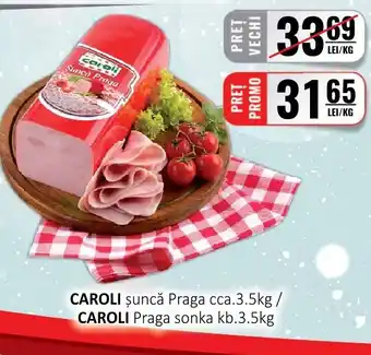 CBA CAROLI şuncă Praga cca.3.5kg Ofertă