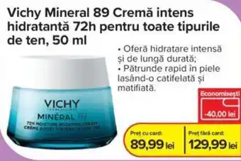 Dr.Max Vichy Mineral 89 Cremă intens hidratantă 72h pentru toate tipurile de ten, 50 ml Ofertă