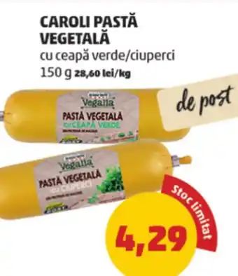 Penny CAROLI PASTĂ VEGETALĂ Ofertă