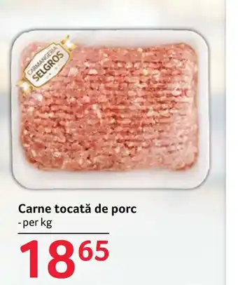 Selgros Carne tocată de porc Ofertă