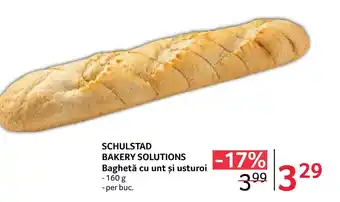 Selgros SCHULSTAD BAKERY SOLUTIONS Baghetă cu unt și usturoi Ofertă