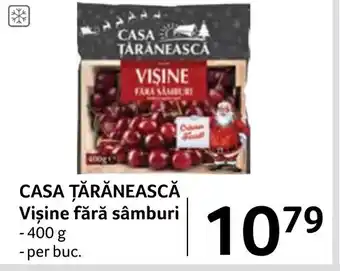 Selgros CASA ŢĂRĂNEASCĂ Vişine fără sâmburi Ofertă