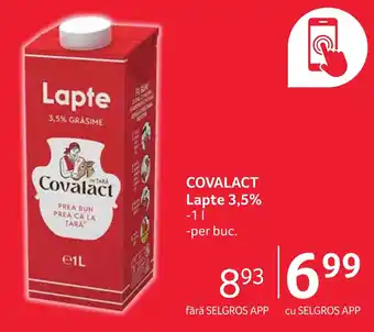 Selgros COVALACT Lapte 3,5% -1L Ofertă