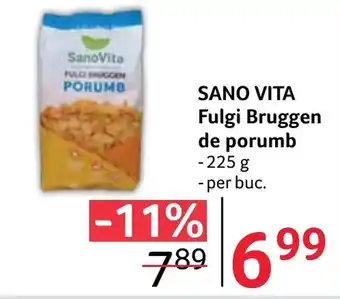Selgros SANO VITA Fulgi Bruggen de porumb Ofertă
