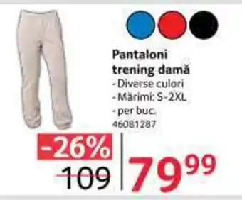 Selgros Pantaloni trening damă Ofertă