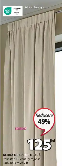 JYSK ALDRA DRAPERIE OPACĂ Ofertă