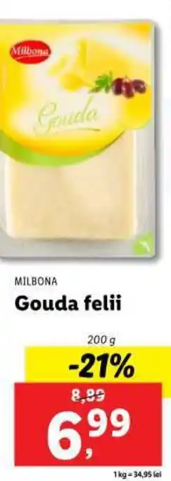 Lidl MILBONA Gouda felii Ofertă