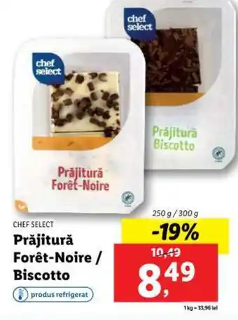 Lidl CHEF SELECT Prăjitură Forêt-Noire / Biscotto Ofertă