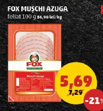 Penny FOX MUŞCHI AZUGA Ofertă