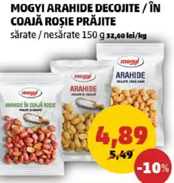 Penny MOGYI ARAHIDE DECOJITE / ÎN COAJĂ ROȘIE PRĂJITE Ofertă