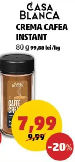 Penny CASA BLANCA CREMA CAFEA INSTANT Ofertă