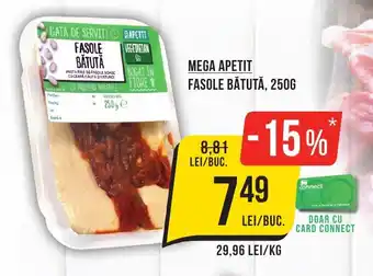 Mega Image MEGA APETIT FASOLE BĂTUTĂ, 250G Ofertă