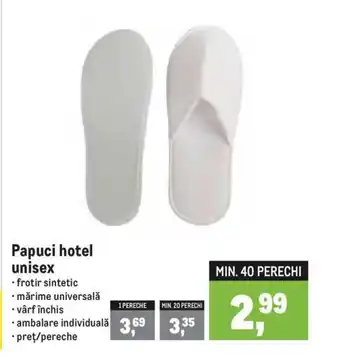Metro Papuci hotel unisex Ofertă