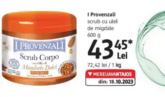 DM I Provenzali scrub cu ulei de migdale 600 g Ofertă