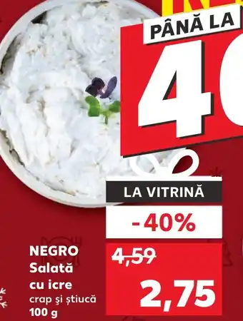 Kaufland NEGRO Salată cu icre Ofertă