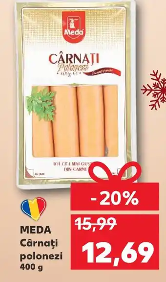 Kaufland MEDA Cârnaţi polonezi Ofertă