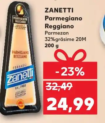 Kaufland ZANETTI Parmegiano Reggiano Ofertă