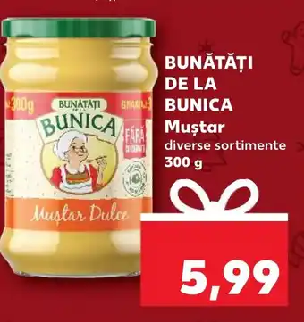 Kaufland BUNĂTĂȚI DE LA BUNICA Muştar Ofertă