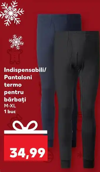 Kaufland Indispensabili/ Pantaloni termo pentru bărbaţi Ofertă