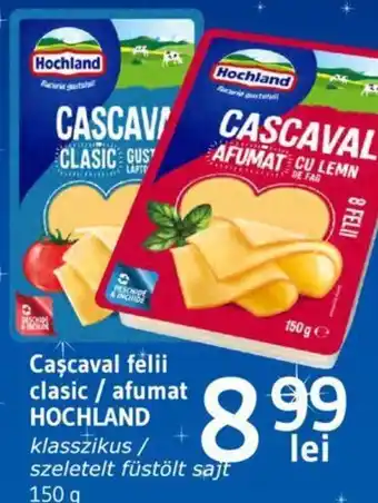Supeco Caşcaval felii clasic / afumat HOCHLAND Ofertă