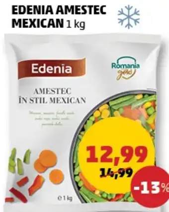 Penny EDENIA AMESTEC MEXICAN 1 kg Ofertă