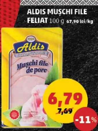 Penny ALDIS MUŞCHI FILE FELIAT Ofertă