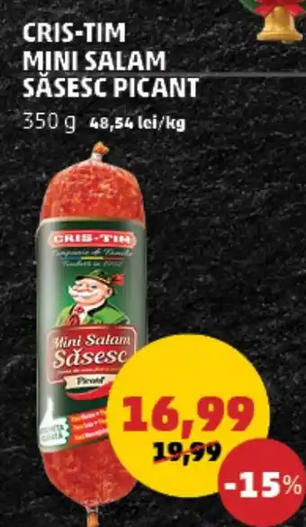 Penny CRIS-TIM MINI SALAM SĂSESC PICANT Ofertă