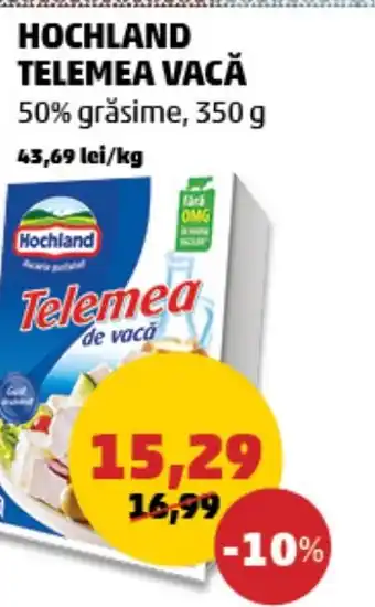 Penny HOCHLAND TELEMEA VACĂ Ofertă
