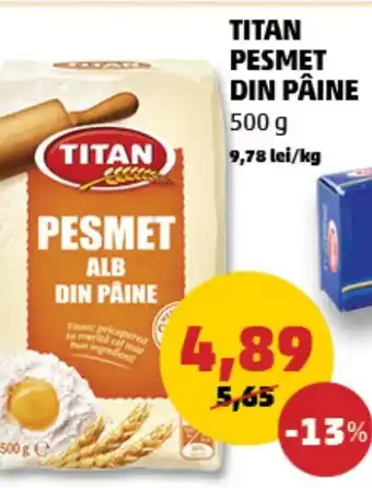 Penny TITAN PESMET DIN PÂINE Ofertă