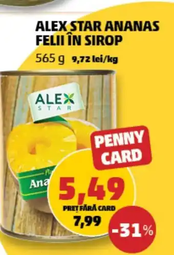 Penny ALEX STAR ANANAS FELII ÎN SIROP Ofertă