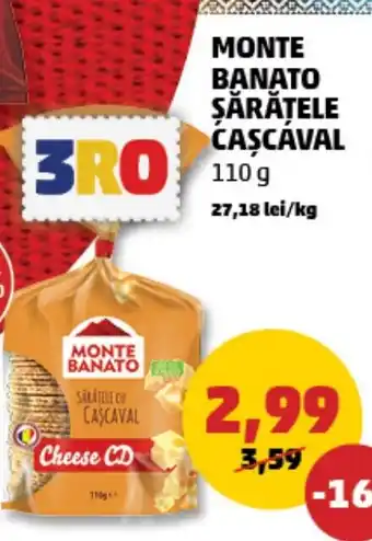 Penny MONTE BANATO ȘĂRĂȚELE CAŞCAVAL Ofertă