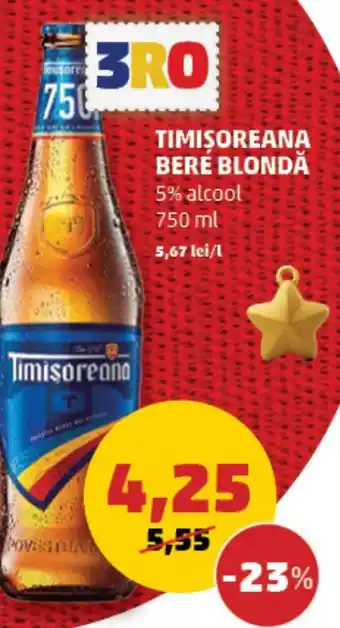 Penny TIMIȘOREANA BERÉ BLONDĂ Ofertă