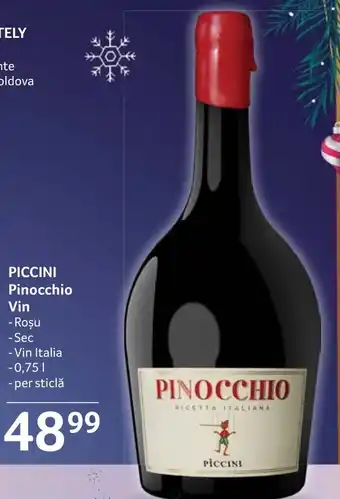 Selgros PICCINI Pinocchio Vin Ofertă