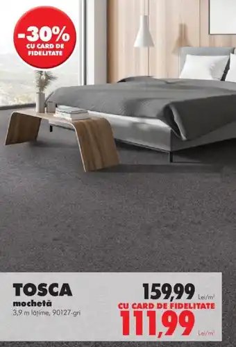 TOSCA mochetă