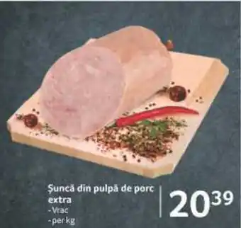 Selgros Şuncă din pulpă de porc extra Ofertă