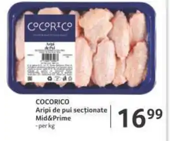 Selgros COCORICO Aripi de pui sectionate Mid&Prime Ofertă