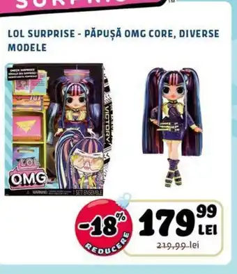 LOL SURPRISE - PĂPUȘĂ OMG CORE, DIVERSE MODELE