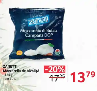 Selgros ZANETTI Mozzarella de bivoliță Ofertă