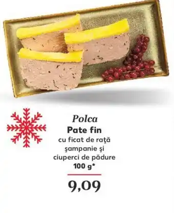Kaufland Polca Pate fin Ofertă