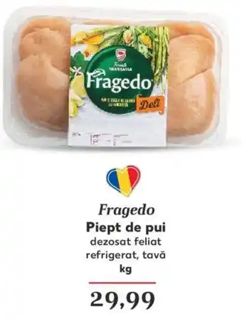 Kaufland Fragedo Piept de pui Ofertă