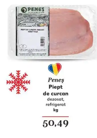 Kaufland Peneş Piept de curcan Ofertă