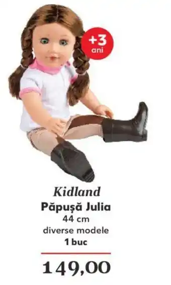 Kaufland Kidland Păpuşă Julia 44 cm diverse modele 1 buc Ofertă
