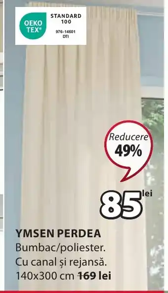 JYSK YMSEN PERDEA Ofertă