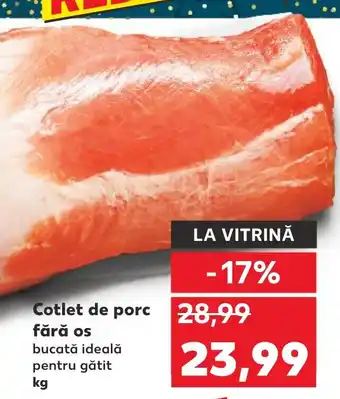 Kaufland Cotlet de porc fără os Ofertă