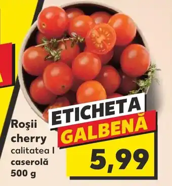 Kaufland Roşii Cherry Ofertă