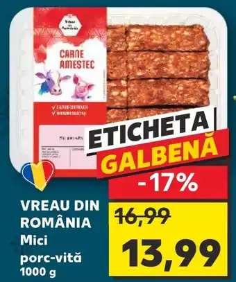 Kaufland VREAU DIN ROMÂNIA Mici porc-vită Ofertă