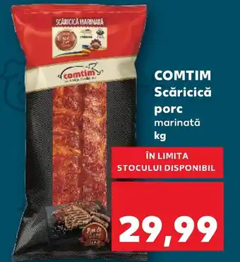 Kaufland COMTIM Scăricică porc Ofertă