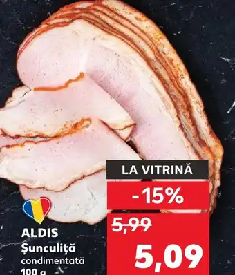 Kaufland ALDIS Şunculiţă Ofertă