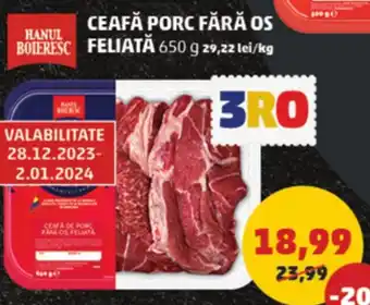 Penny CEAFĂ PORC FĂRĂ OS BOLERESC FELIATĂ Ofertă