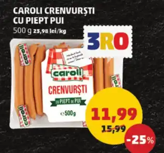 Penny CAROLI CRENVURȘTI CU PIEPT PUI 500 g Ofertă